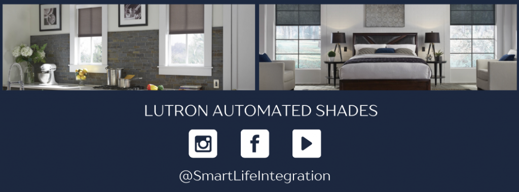 Lutron Shades In bedrooms and kitchens.